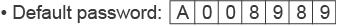 Default password: A008989